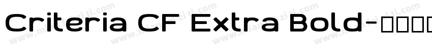 Criteria CF Extra Bold字体转换
